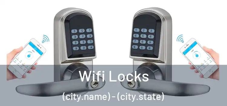  Wifi Locks (city.name) - (city.state)